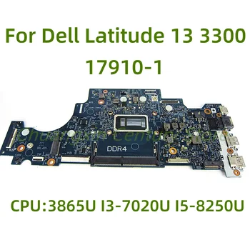 Подходит для материнской платы ноутбука Dell Latitude 13 3300 17910-1 с процессором 3865U I3-7020U I5-8250U 100% Протестировано, полностью Работает
